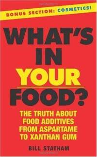 What's in Your Food? by Bill Statham